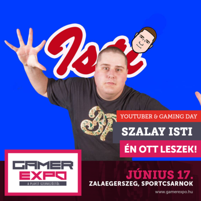 Youtuber Day - Szalay Isti