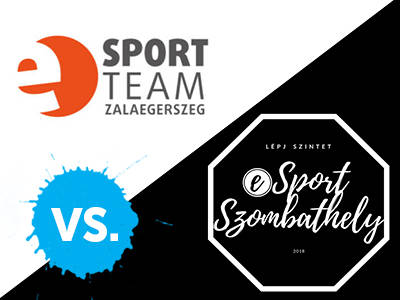 eSport Szombathely VS e-Sport Team Zalaegerszeg